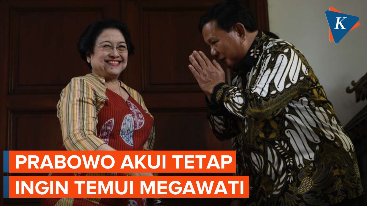 Prabowo Ingin Bertemu Megawati, Ada Apa?