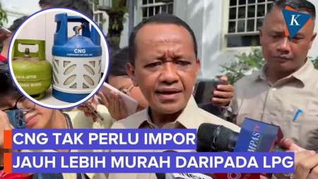 Bahlil Beberkan Alasan CNG Lebih Murah Dari LPG, Harga Subsidi Sedang Dikaji