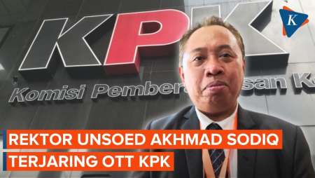 OTT, KPK Tangkap Rektor Unsoed Akhmad Sodiq