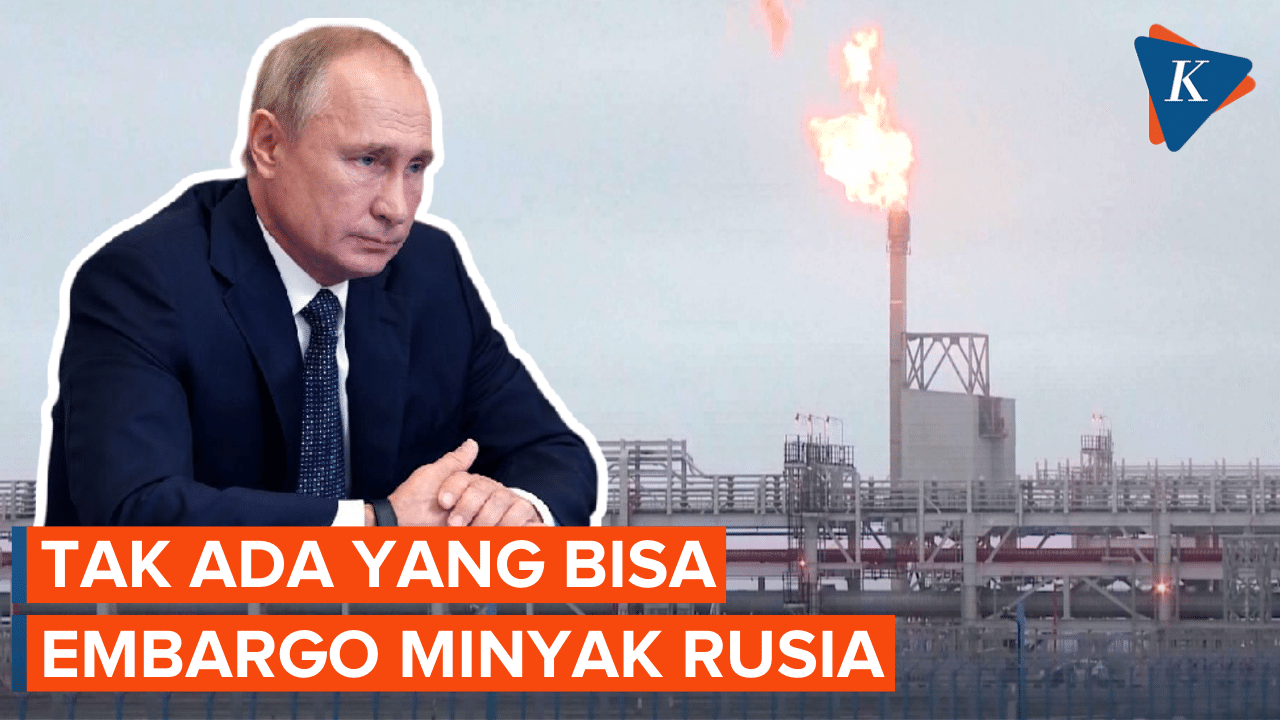Embargo Energi Rusia Tak Akan Bertahan Lama
