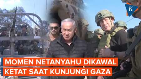 Netanyahu Kunjungi Gaza, Pakai Rompi Anti Peluru dan Dikawal Ketat Tentara Bersenjata