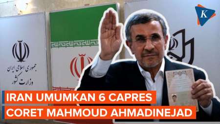 Iran Umumkan 6 Kandidat Pilpres 2024, Coret Mahmoud Ahmadinejad