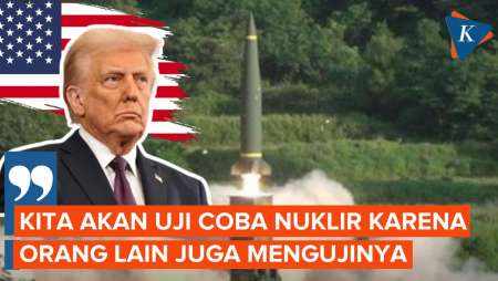 Trump Ngotot Gelar Uji Coba Nuklir