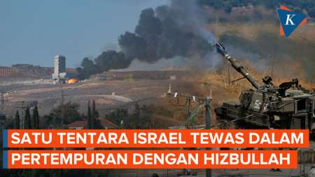 Satu Tentara Israel Tewas Kena Hantam Drone Hizbullah dalam Pertempuran di Perbatasan