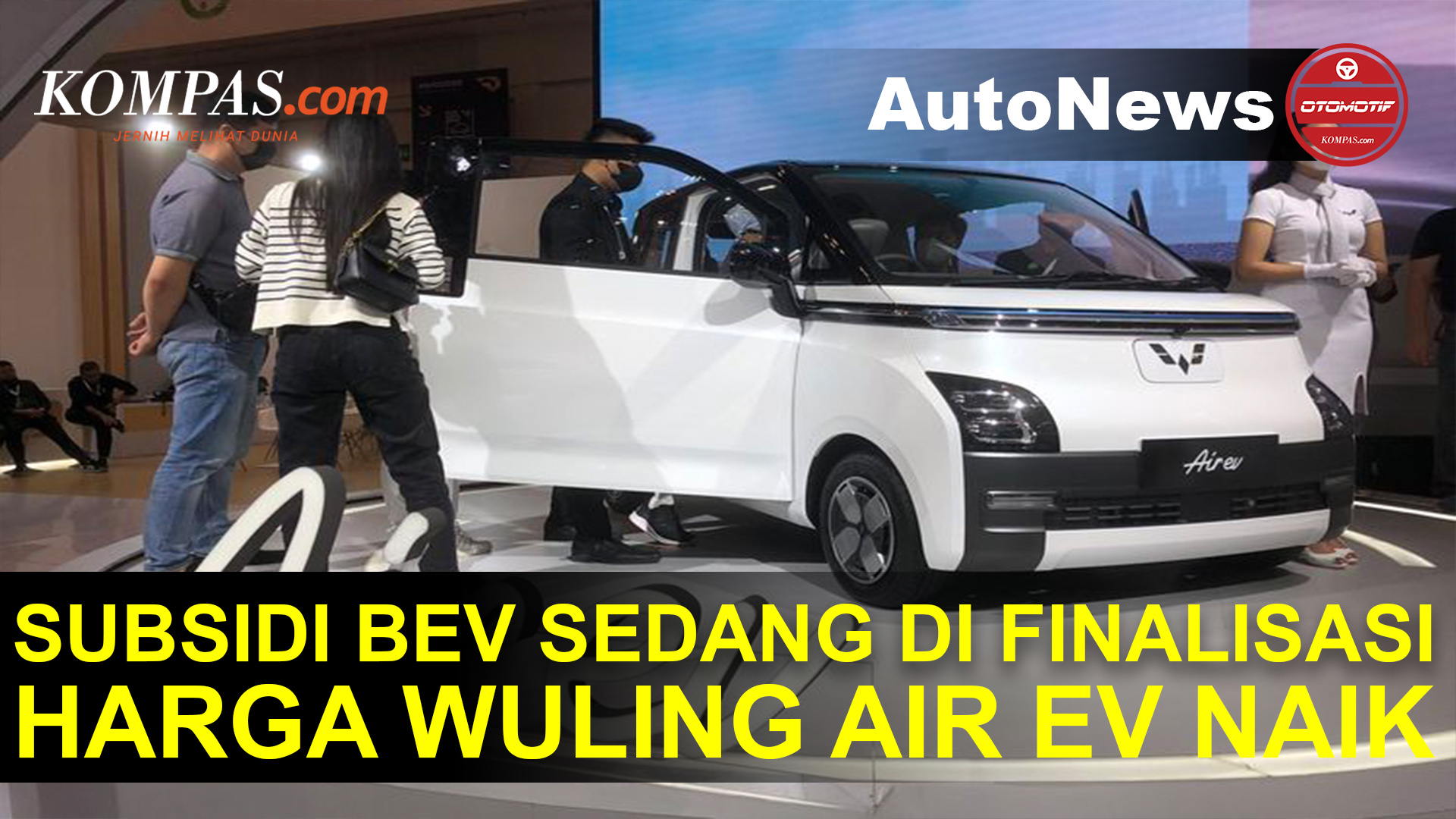 Subsidi Mobil Listrik Tengah Difinalisasi, Harga Wuling Air EV Naik