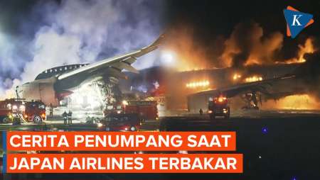 Kesaksian Penumpang Japan Airlines: Terlambat Keluar, Semua Bisa Mati