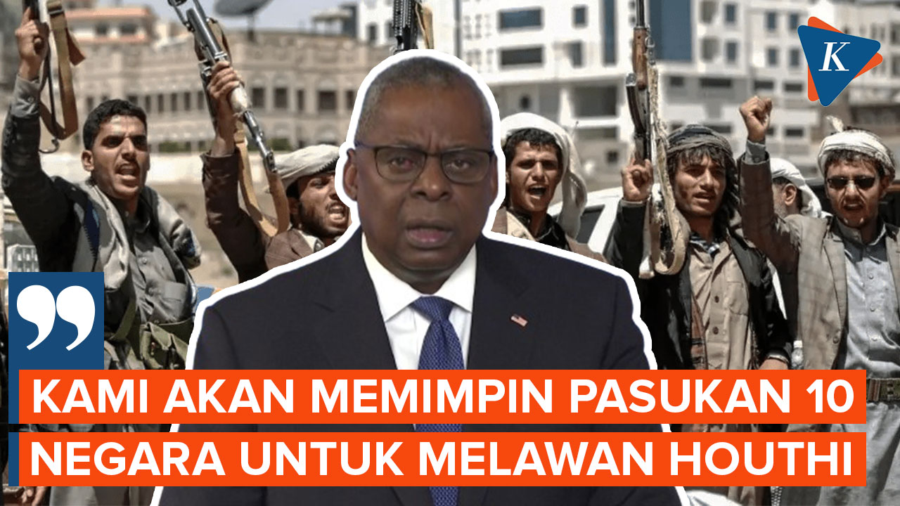 Video: AS Umumkan Peluncuran Pasukan 10 Negara Untuk Melawan Houthi Di ...