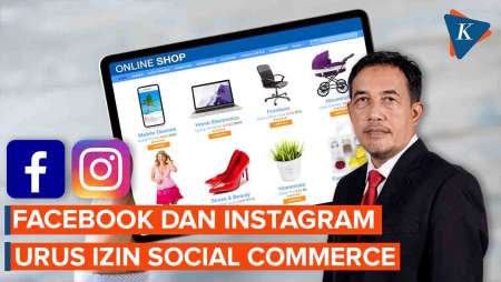 Facebook dan Instagram Urus Izin Social Commerce