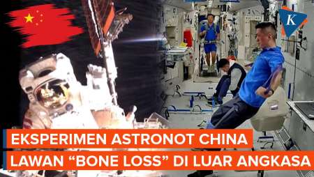 Astronot China Rampungkan Eksperimen untuk Atasi Pengeroposan Tulang di Luar Angkasa