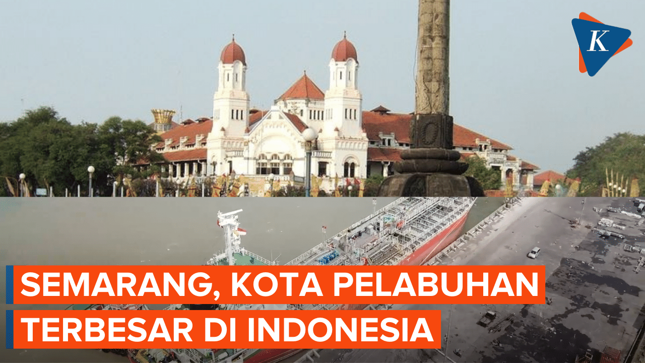 Semarang, Kota Pelabuhan Terbesar di Indonesia