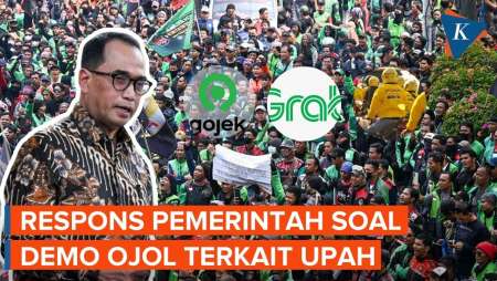 Demo Ojol soal Upah Layak dan Kesejahteraan, Begini Respons Pemerintah, Gojek, Grab dan Maxim