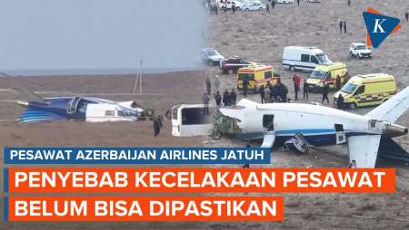 Penyebab Kecelakaan Pesawat Azerbaijan Airlines Belum Dapat Dipastikan