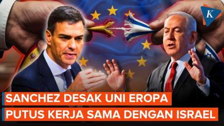 PM Spanyol Serukan Uni Eropa Putus Hubungan Dengan Israel