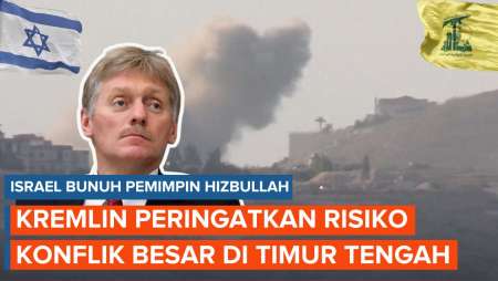 Hasan Nasrallah Tewas di Tangan Israel, Kremlin Peringatkan Risiko Konflik Besar di Timur Tengah