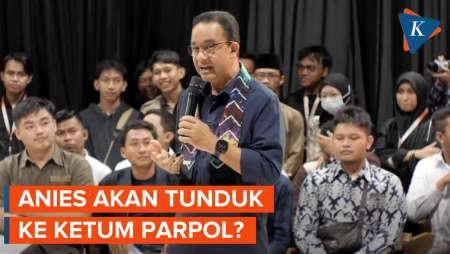 Ini Jawaban Anies Usai Disinggung Tunduk kepada Parpol jika Jadi Presiden