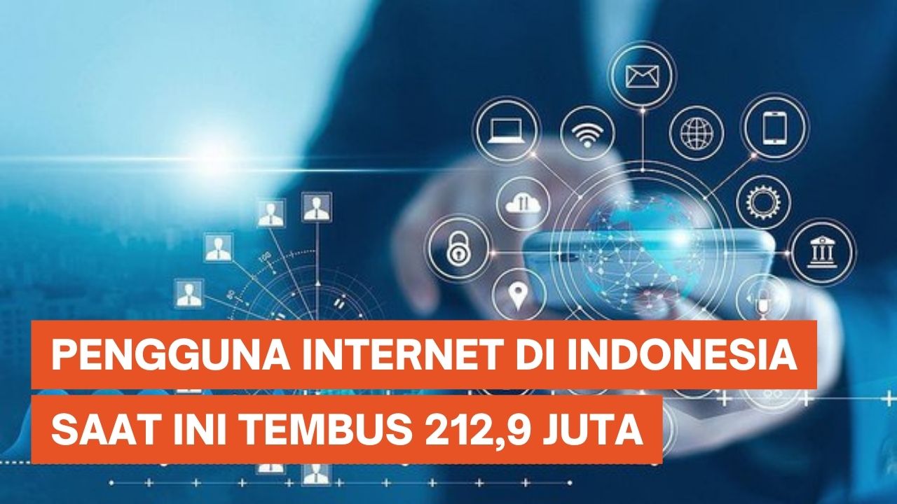 Pengguna Internet di Indonesia Tembus 212,9 Juta di Awal 2023