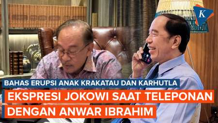 Momen Jokowi Ditelepon PM Malaysia Anwar Ibrahim Soal Erupsi Anak Krakatau Dan Karhutla