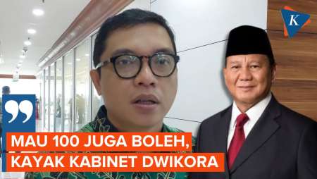 Soal Jumlah Kursi Menteri, PPP: 100 Juga Boleh