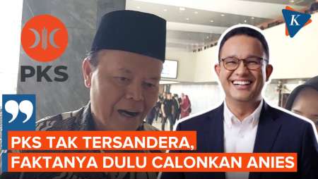 Bantah Ucapan Anies, PKS Mengaku Tak Tersandera Kekuasaan