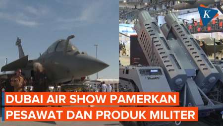 Momen Dubai Air Show Pamerkan Pesawat-pesawat Canggih!