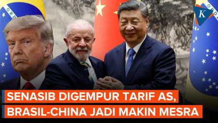 Sama-sama Digempur Tarif AS, Brasil dan China Makin Mesra