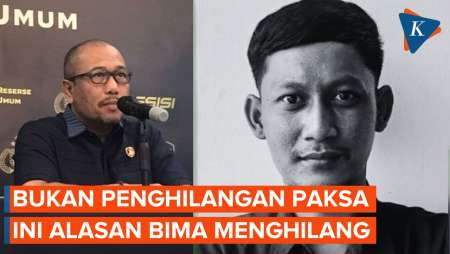 Bukan Penghilangan Paksa, Ini Alasan Bima Menghilang