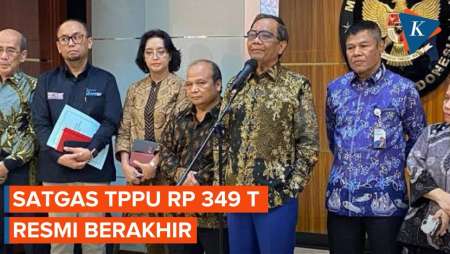 Satgas TPPU Rp 349 Triliun Berakhir, Mahfud Laporkan Hasil Kerjanya