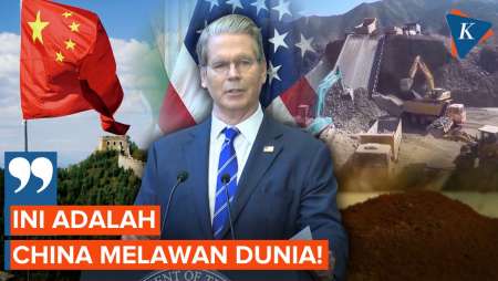 Kecam Pembatasan Ekspor Mineral Tanah Jarang, Menkeu AS: China Melawan Dunia!