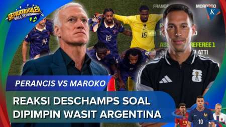 Respons Deschamps Tahu Laga Perancis Vs Maroko Dipimpin Wasit Dan Perangkat Argentina