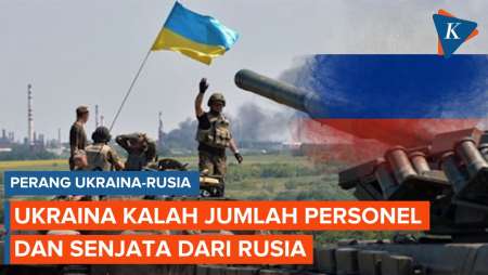 Ukraina Terdesak, Rusia Unggul Personel dan Senjata
