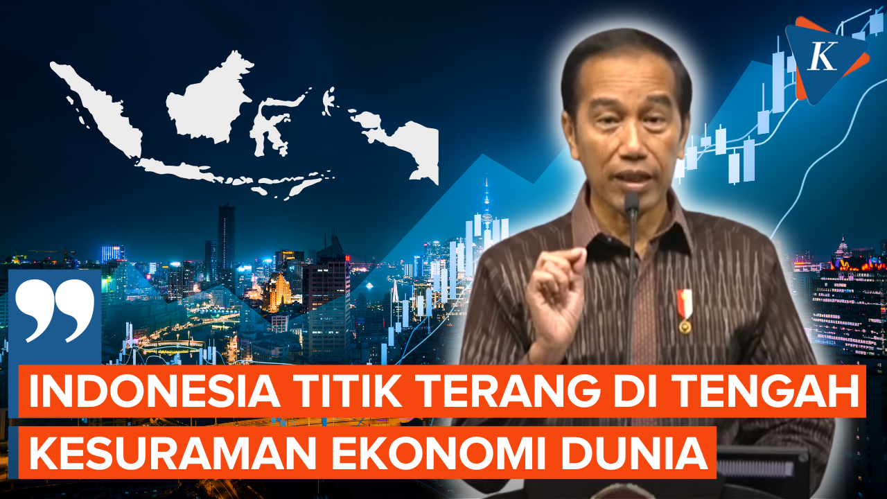Jokowi: Indonesia Titik Terang di Tengah Kesuraman Ekonomi Dunia