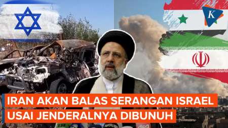 Teheran Janji Balas Serang Israel Usai Jenderalnya Dibunuh