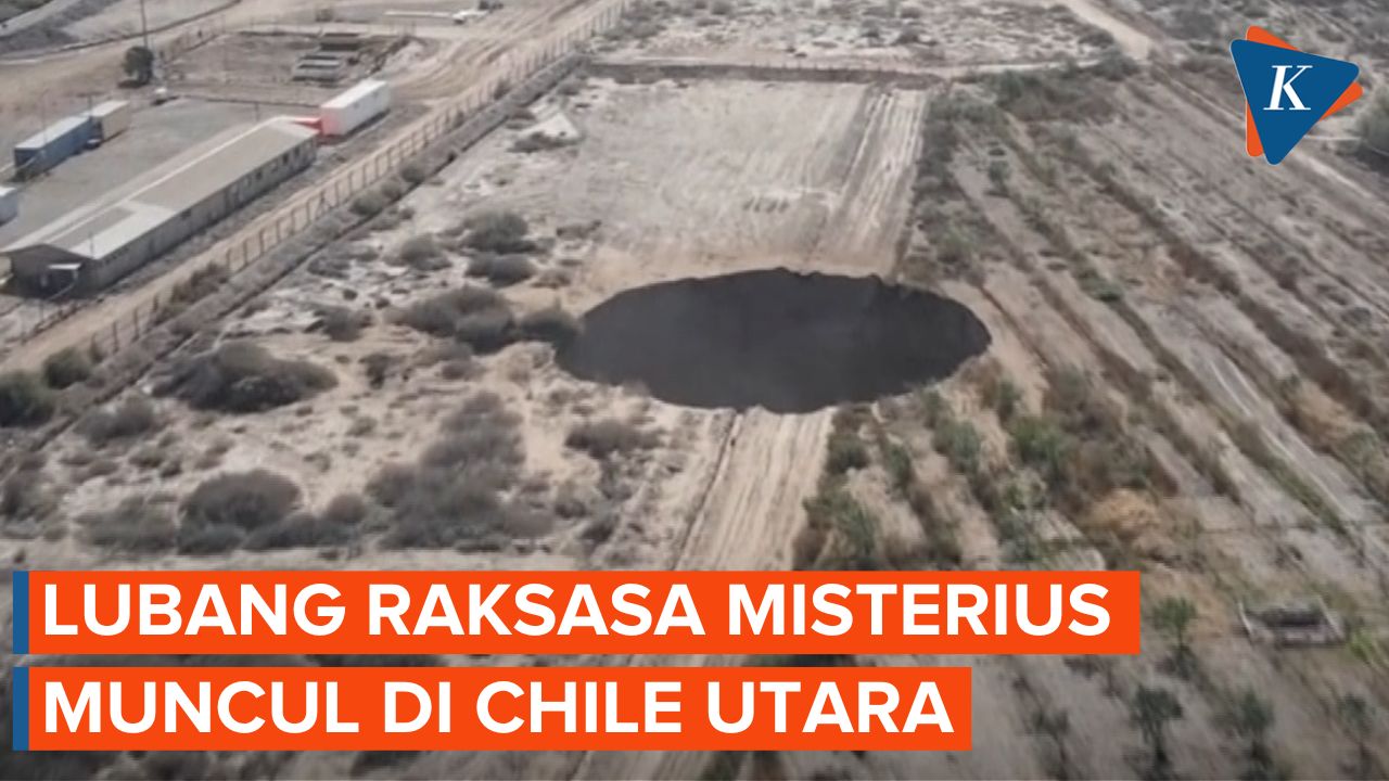 Lubang Besar Hitam Misterius Muncul di Chile, Apa Penyebabnya?