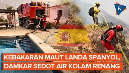 11 Tewas, Damkar Spanyol Sedot Air Kolam Renang demi Jinakkan Kebakaran Hutan