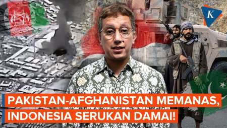 Pakistan Vs Afghanistan: Indonesia Dorong Penyelesaian Konflik Secara Damai