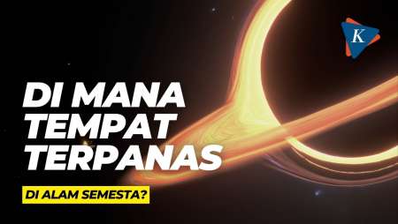 Di Mana Tempat Terpanas di Alam Semesta?