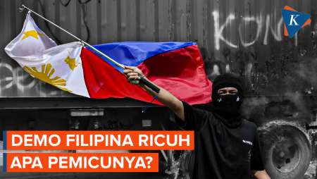 Demo Filipina Ricuh! Bentrok Pecah dan 72 Warga Ditangkap, Apa Pemicunya?