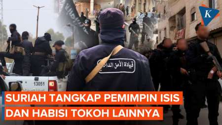 Suriah Tangkap Pemimpin ISIS Dan Habisi Tokoh Lainnya Di Damaskus