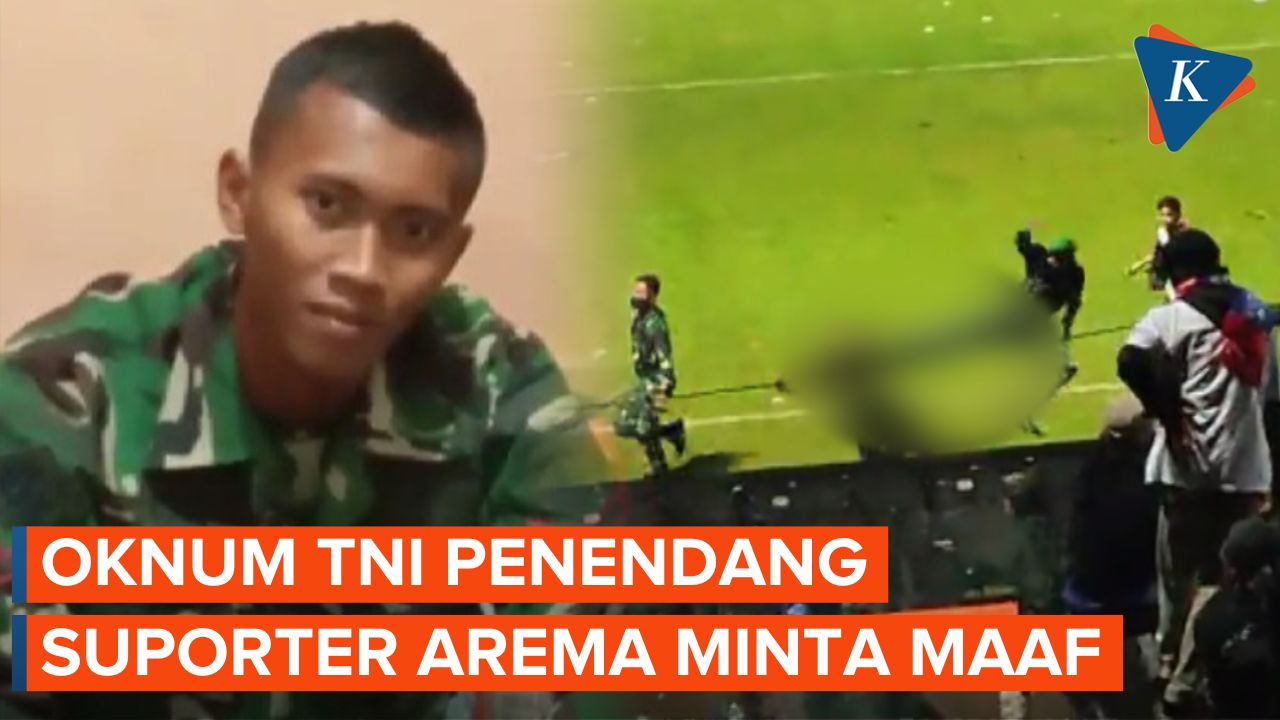 Oknum TNI yang Tendang Suporter Arema Akhirnya Minta Maaf kepada Korban