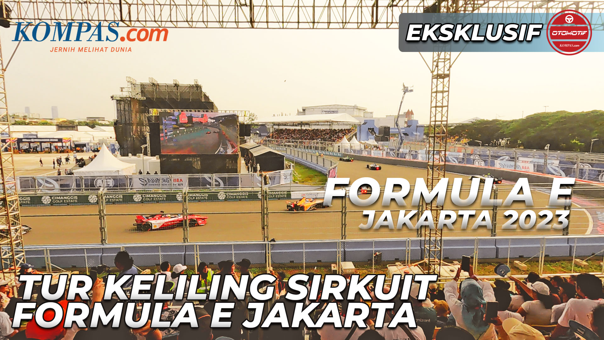 Formula E Jakarta 2023 | Tur Keliling Sirkuit Formula E Jakarta