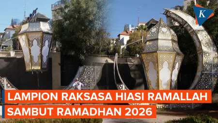 Penampakan Lampion Raksasa Di Ramallah Tepi Barat Sambut Ramadhan