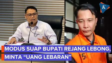 KPK: Bupati Rejang Lebong Bengkulu Minta Fee Proyek Untuk Lebaran