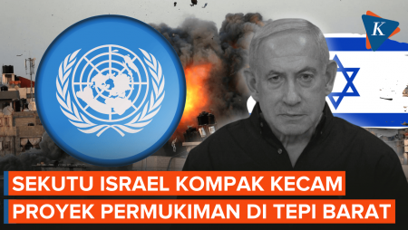 Sekutu Berbalik Kecam Israel, Tolak Pembangunan Permukiman di Tepi Barat
