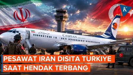 Sudah Dinaiki Penumpang, Pesawat Iran Tiba-tiba Disita Turkiye Karena Utang