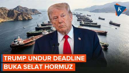Berubah Lagi, Trump Geser Deadline Bagi Iran Untuk Buka Selat Hormuz Jadi Selasa