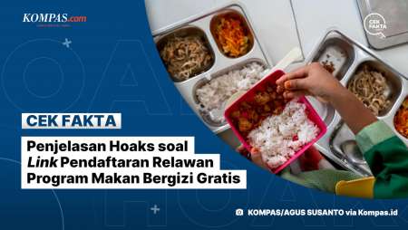 Penjelasan Hoaks soal Link Pendaftaran Relawan Program Makan Bergizi Gratis