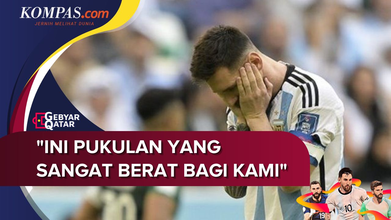 Kata Messi Usai Argentina Dihajar Arab Saudi