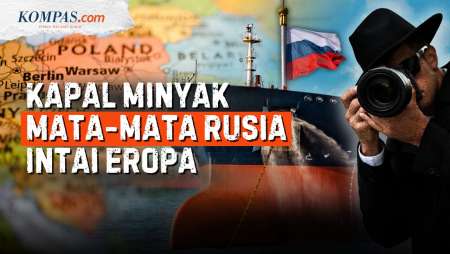 Rusia Serang Eropa-NATO Tanpa Rudal, Mata-mata Berkedok Kapal Minyak?