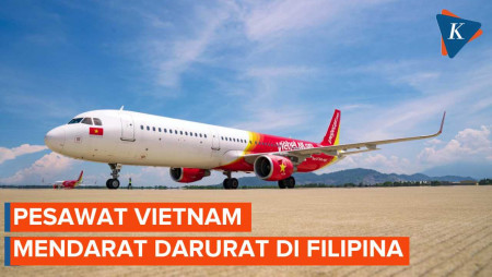 Maskapai Vietnam Mendarat Darurat di Filipina, Ada Apa?