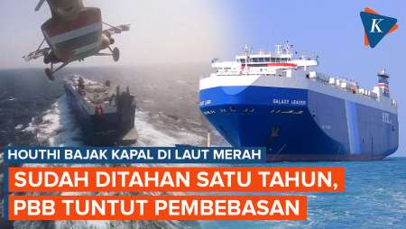 Satu Tahun Houthi Tahan Kapal Terkait Israel, PBB Tuntut Pembebasan Segera